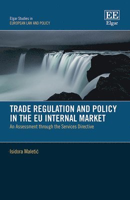 bokomslag Trade Regulation and Policy in the EU Internal Market