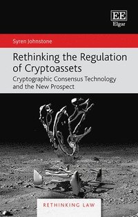 bokomslag Rethinking the Regulation of Cryptoassets