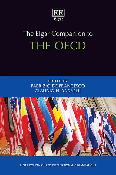 Fabrizio De Francesco, Claudio M. Radaelli - Elgar Companion to the OECD, Inbunden