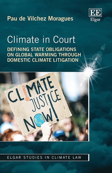 Pau de Vilchez Moragues - Climate in Court, Inbunden