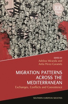 Adelina Miranda, Antía Pérez-Caramés - Migration Patterns Across the Mediterranean, Inbunden