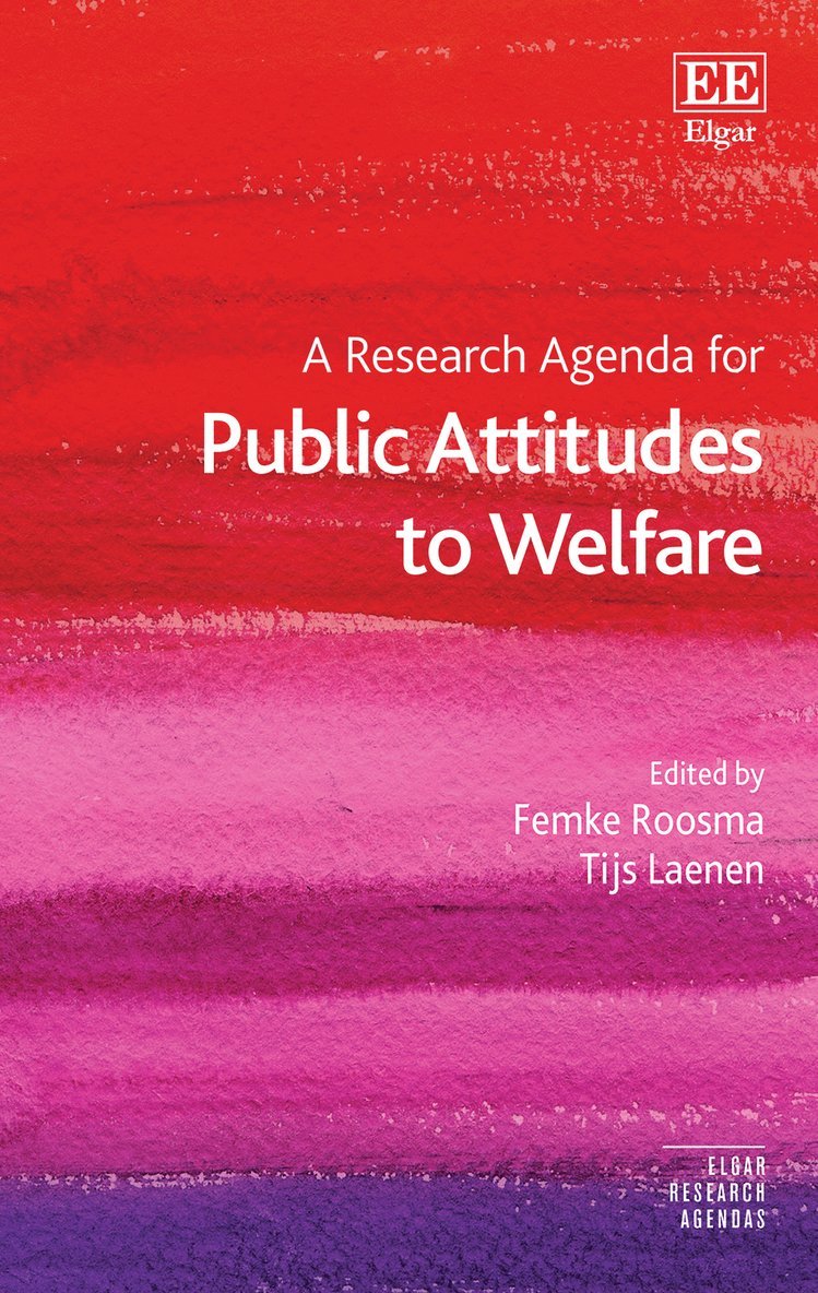 Femke Roosma, Tijs Laenen - Research Agenda for Public Attitudes to Welfare, Inbunden
