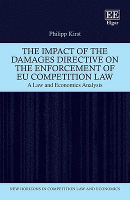 Impact of the Damages Directive on the Enforcement of EU Competition Law 1