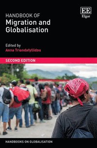 bokomslag Handbook of Migration and Globalisation