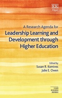 bokomslag A Research Agenda for Leadership Learning and Development through Higher Education