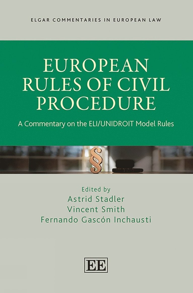 Astrid Stadler, Vincent Smith, Fernando Gascón Inchausti - European Rules of Civil Procedure, Inbunden