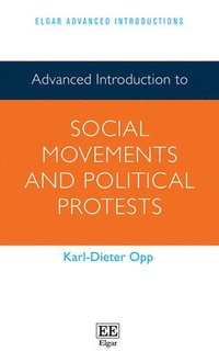 bokomslag Advanced Introduction to Social Movements and Political Protests