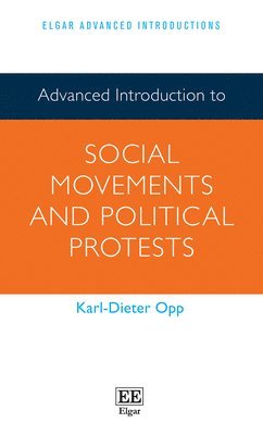 Advanced Introduction to Social Movements and Political Protests 1