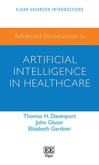 bokomslag Advanced Introduction to Artificial Intelligence in Healthcare