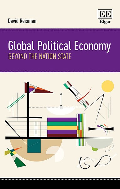 David Reisman - Global Political Economy, Häftad