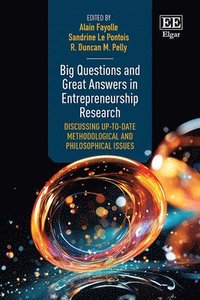 bokomslag Big Questions and Great Answers in Entrepreneurship Research