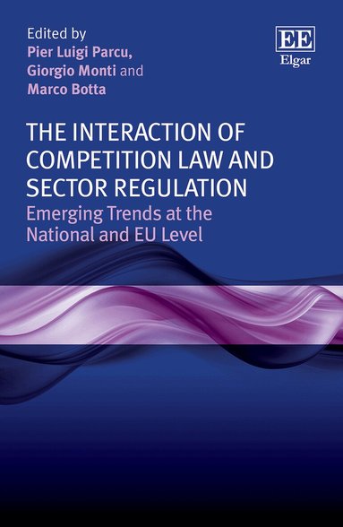 Pier L. Parcu, Giorgio Monti, Marco Botta - Interaction of Competition Law and Sector Regulation, Inbunden