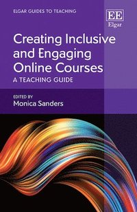 bokomslag Creating Inclusive and Engaging Online Courses