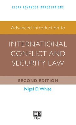 bokomslag Advanced Introduction to International Conflict and Security Law