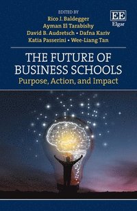 bokomslag The Future of Business Schools