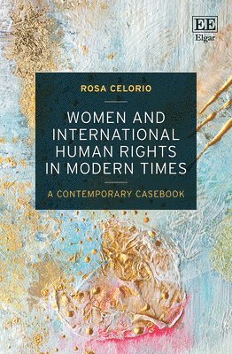 Women and International Human Rights in Modern Times 1