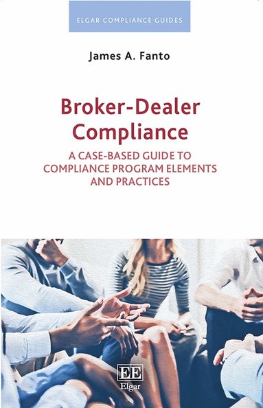 James A. Fanto - Broker-Dealer Compliance, Häftad