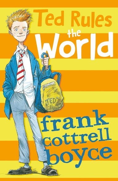 Frank Cottrell Boyce - Ted Rules the World, Häftad