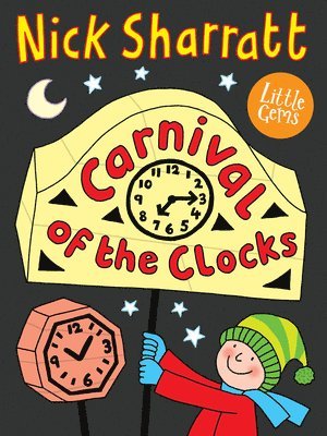 Nick Sharratt - Carnival of the Clocks, Häftad