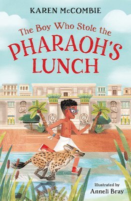 bokomslag Boy Who Stole the Pharaoh's Lunch