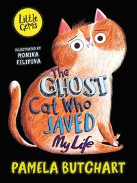 bokomslag The Ghost Cat Who Saved My Life
