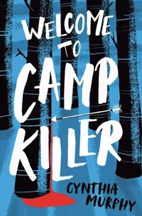 bokomslag Welcome to Camp Killer