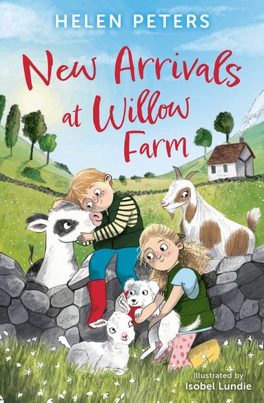 Helen Peters - New Arrivals at Willow Farm, Häftad