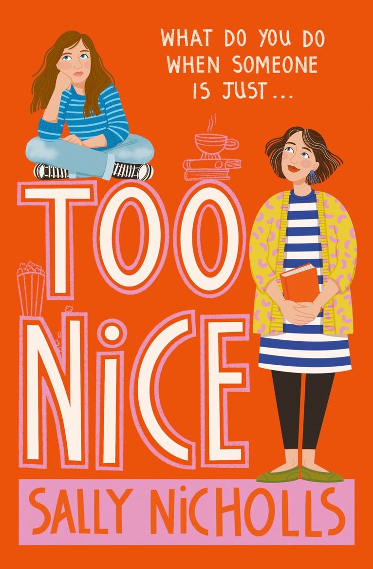 Sally Nicholls - Too Nice, Häftad
