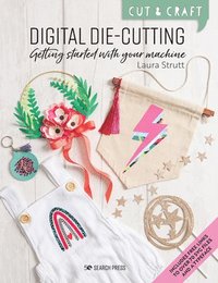 bokomslag Cut & Craft: Digital Die-Cutting