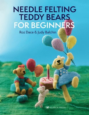 bokomslag Needle Felting Teddy Bears for Beginners