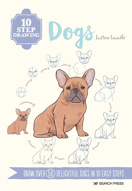 Justine Lecouffe - 10 Step Drawing: Dogs, Häftad