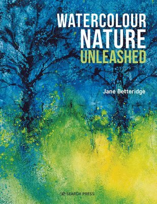 bokomslag Watercolour Nature Unleashed