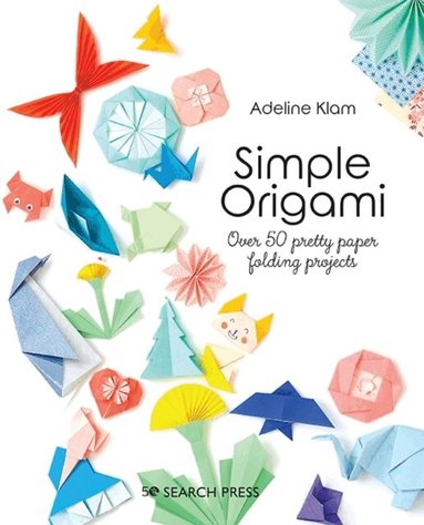 Adeline Klam - Simple Origami, Häftad