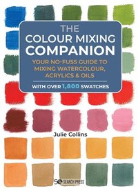 bokomslag The Colour Mixing Companion