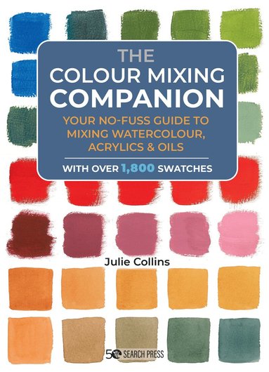 Julie Collins - Colour Mixing Companion, Inbunden