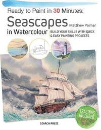 bokomslag Ready to Paint in 30 Minutes: Seascapes