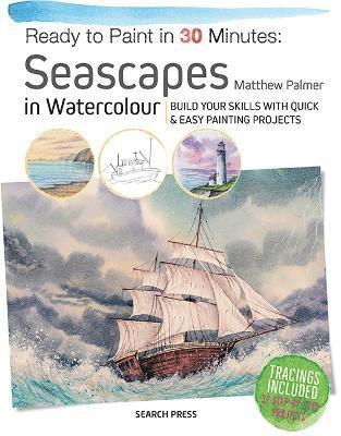 bokomslag Ready to Paint in 30 Minutes: Seascapes