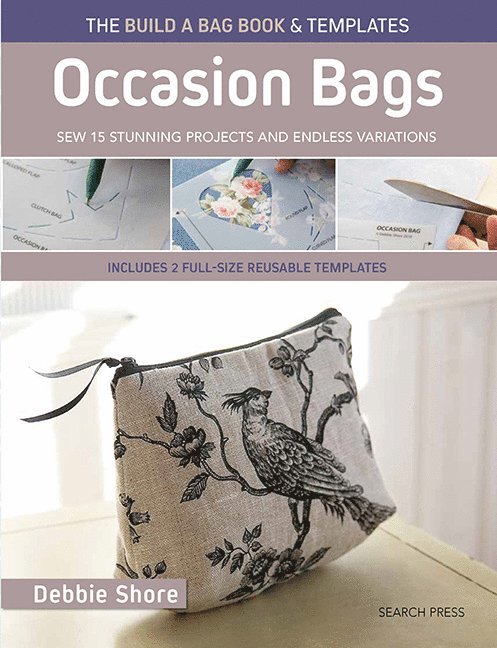 Debbie Shore, Debbie Shore - Build a Bag Book: Occasion Bags (paperback edition), Häftad