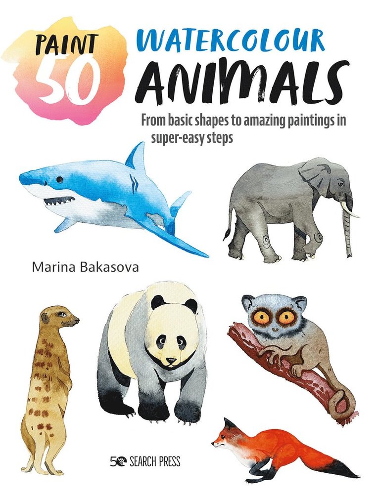 Paint 50: Watercolour Animals 1