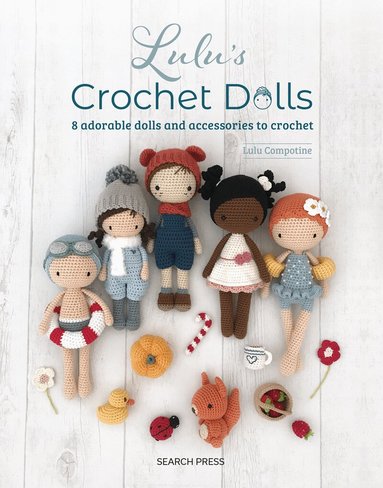Lulu Compotine - Lulu's Crochet Dolls, Häftad
