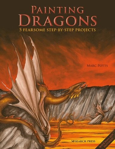 Marc Potts - Painting Dragons, Häftad