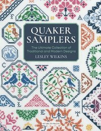 bokomslag Quaker Samplers: The Ultimate Collection of Traditional and Modern Designs