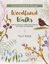 bokomslag Love of Cloth & Thread: Woodland Walks