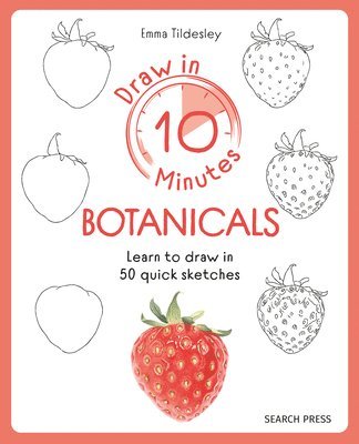 bokomslag Draw in 10 Minutes: Botanicals