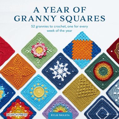Kylie Moleta - Year of Granny Squares, Häftad
