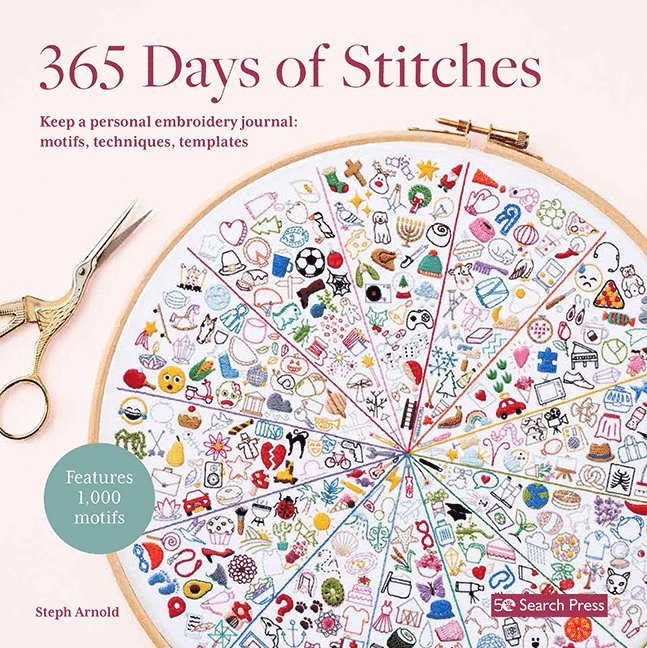 Steph Arnold - 365 Days of Stitches, Häftad
