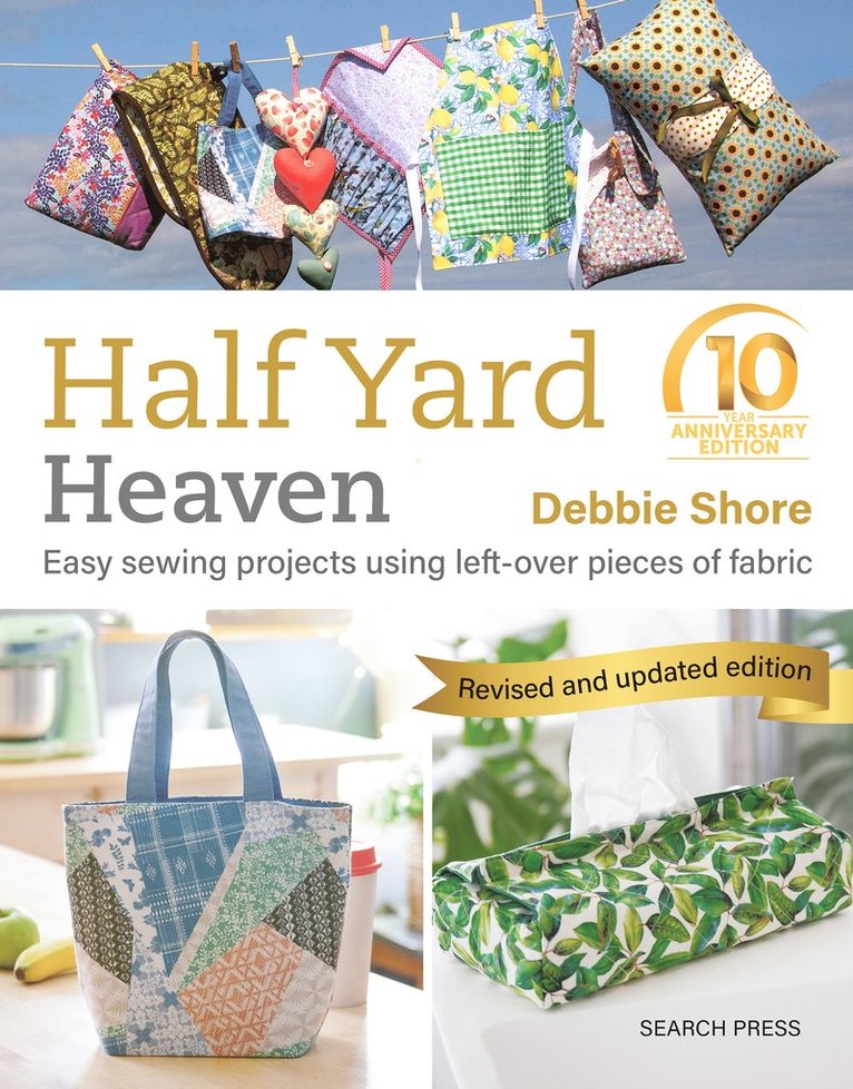 Half Yard Heaven: 10 year anniversary edition 1