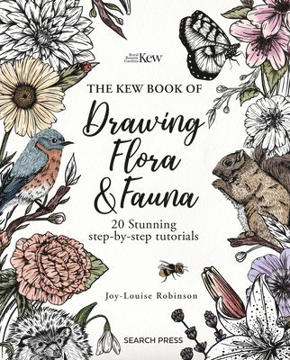 bokomslag The Kew Book of Drawing Flora and Fauna