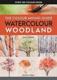bokomslag Colour Mixing Guide: Watercolour Woodland