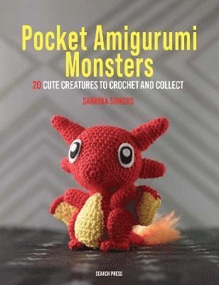 Sabrina Somers - Pocket Amigurumi Monsters, Häftad
